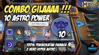 CARA BIKIN COMBO 10 ASTRO POWER - MAGIC CHESS GOGO
