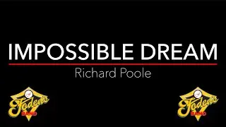 Foden's Band Stay At Home Banding Solo Series - Impossible Dream (Richard Poole - Soprano Cornet)