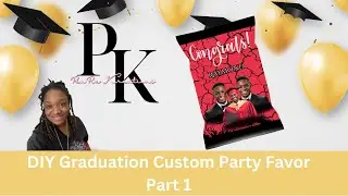 🎓 DIY Graduation Chip Bags in Canva | Party Favor Tutorial for 2025 Grads