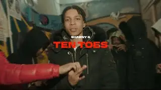 Shawny G - Ten Toes (OFFICIAL MUSIC VIDEO)