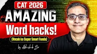 Amazing Word Hacks!! (Vocab ka Super Smart Funda) | Abhishek Sir MBA Pathshala #cat2026