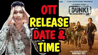 Dunki OTT Release Date & Time Update | Dunki Worldwide Collection | Dunki Collection | Shahrukh Khan