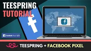 How To Connect A Facebook Pixel To Teespring
