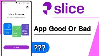 slice App Good OR Bad