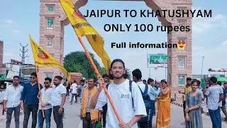 khatu Shyam Ji vlog | full information