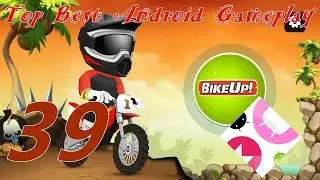 BikeUp Android Gameplay level 39 [Top&Best Android Gameplay]
