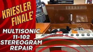 Repair to a Kriesler 11-102 MultiSonic StereoGram - The Finale' !