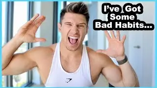 I've got some bad habits....  | Sam Cushing