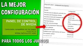 La MEJOR CONFIGURACIÓN para el Panel de Control de NVIDIA GTX/RTX🔥 - (Explicado paso a paso) | 2025