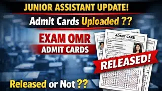 JUNIOR ASSISTANT ADMIT CARDS || 22 FEB OMR EXAM ADMIT CARDS
