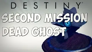 DESTINY I THE DARK BELOW I SECOND MISSION DEAD GHOST!
