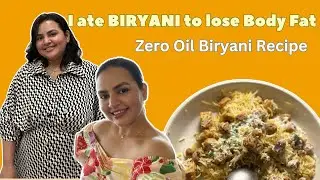 Zero Oil Biryani Recipe | No Oil | Without oil | High protein | Easy Biryani Recipe