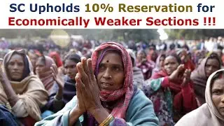 Supreme Court upholds 10% reservation for Economically WeakerSections