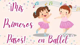 ✨ Mis Primeros Pasos en Ballet | Clase para Ni&ntilde;as de 3 a 4 A&ntilde;os 🩰(Pre-Ballet 1)