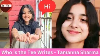 Who is Tamanna Sharma | Tee Writes Poem Hi