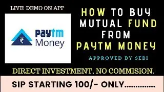 How to Invest Mutual Funds in Paytm Money App || How to Buy Mutual Fund in Paytm Money App | HINDI