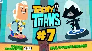 Teeny Titans - Unlock George Washington l Multiverse Raven - iOS / Android - Gameplay Part 7