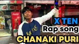 XTEN  REPRESENT CHANAKI PURI BORTHER HOOD AND MY DAILY LIFEWORK HARD.#rap #nephop #hiphop #music 