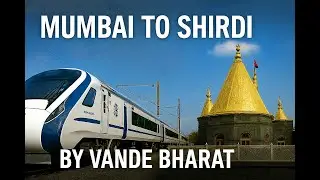 ONE DAY SPIRITUAL JOURNEY TO SHIRDI I #VandeBharat #MumbaiToShirdi  #SaiBaba #ShirdiDarshan