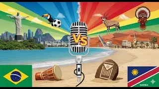 Brazil vs Namibia: The Carnival vs. The Kalahari
