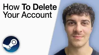 How To Delete Your Steam Account [2025 Full Guide]