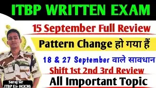 IMPORTANT NEWS🛑 EXAM REVIEW ALL SHIFT ITBP HEAD CONSTABLE ESC VET PIONEER HCM TRADESMEN TELECOM 2023