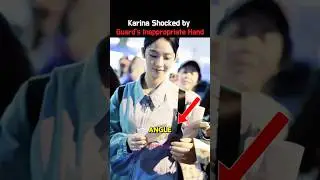 Karina Shocked by Guard&rsquo;s Inappropriate Hand Placement #aespa #kpop #kpopidol #kpopedit #shorts