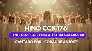 Hino CCB 176 Hinário 4 – No Calvário da Dor | Coral e Orquestra