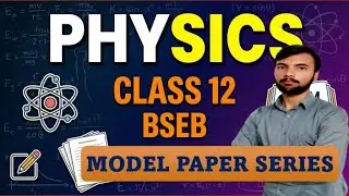 Physics Official Model Paper Solution 2026 | Class 12 Bihar Board | Deep Analysis of 70 MCQs