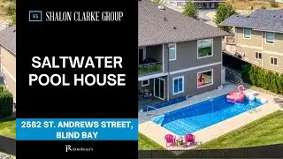 2582 St Andrews Street, Blind Bay  | Shuswap Real Estate | Shalon Clarke Group | Fair Realty