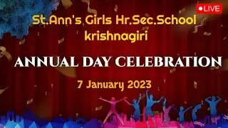 Annual Day 2023 | St.Ann's Girls HSS Krishnagiri | 07-01-2023