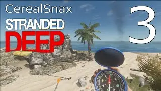 Stranded Deep Gameplay Ep 03 - 