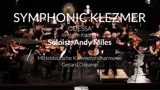 SYMPHONIC KLEZMER  live - Soloist: Andy Miles