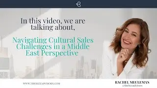 Navigating Cultural Sales Challenges | The Bizz Advisors | #askrachel