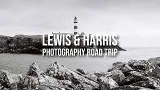 Lewis & Harris Photography Road Trip