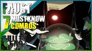 7 Must Know Faust Combos for Guilty Gear Strive - 1.10