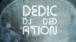 DJ Ded - DEDication (Preview)