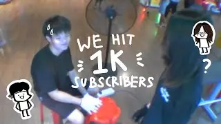 1K subs vlog because I can’t edit