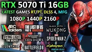 RTX 5070 Ti | Latest Games Tested | 1080p, 1440p, 4K | Ray Tracing + DLSS 4 + MFG | 2025