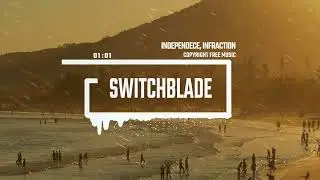Vlog Indie Rock Advertising by Infraction, Independece [Copyright Free Music] / Switchblade