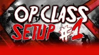 EPISODE 1 INFINITE WARFARE OP CLASS SETUP NV4