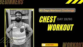 Perfect Chest Shape: 5 Best Exercises | Day 19: 90 Days Challenge | THE FITLIFE