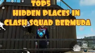 TOP 5 HIDDEN PLACES IN CLASH SQUAD BERMUDA 5⃣