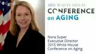 Live Q&A with the White House Conference on Aging