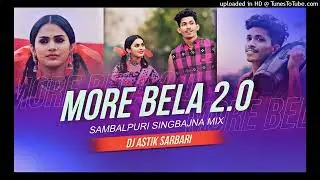 Mor Bela 2.0 Dj Song || Official Sambalpuri Bajana Mix || Dj Astik Sarbari