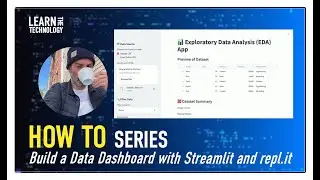 How To: Build an Interactive Data Dashboard with Streamlit and repl.it