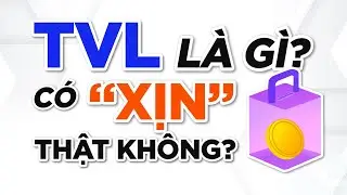 TVL l&agrave; g&igrave;? Sử dụng TVL đ&uacute;ng c&aacute;ch