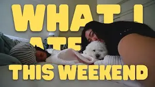 I CAN'T BELIEVE I ATE THIS // what i ate this weekend | chub club vlog