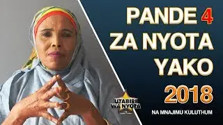 MIELEKEO ya NYOTA na Faida Zake - S01EP28 - Utabiri wa Nyota na Mnajimu Kuluthum