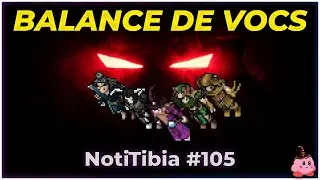 BALANCEO DE VOCACIONES 🥵 Dev Note 🤓 | Noti Tibia #105